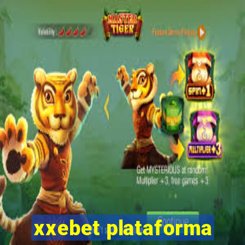 xxebet plataforma